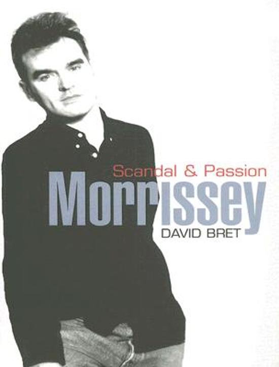 Morissey - Scandal & Passion