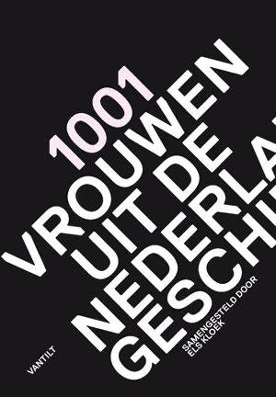 1001 vrouwen uit de Nederlandse geschiedenis (Boek)