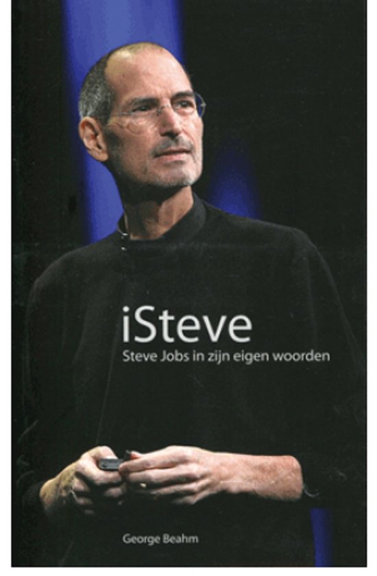 iSteve, Steve Jobs in zijn eigen woorden