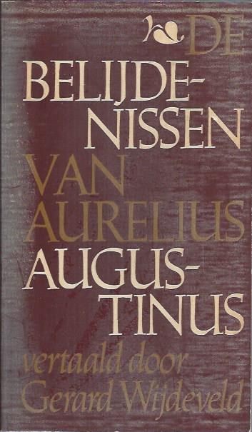 De Belijdenissen Van Aurelius Augustinus